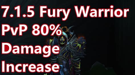 Wow Legion Fury Warrior Pvp Damage Increase Talents