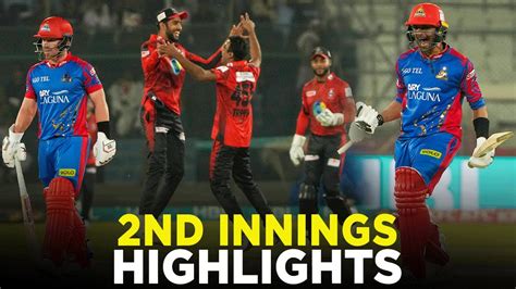 Psl Nd Innings Highlights Karachi Kings Vs Lahore Qalandars