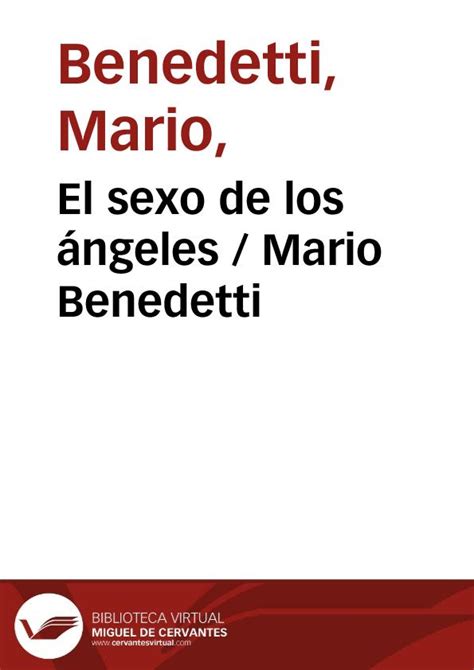 El Sexo De Los Ngeles Mario Benedetti Biblioteca Virtual Miguel De