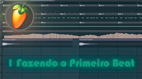 Como Criar A Sua Primeira Beat No Fl Studio Aula Din Mica E