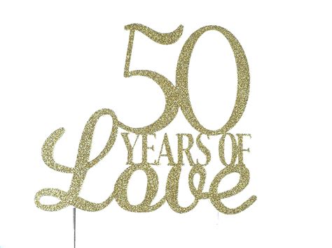 50 Years Of Love Cake Topper Anniversary Cake 50 Fifty Fiftieth