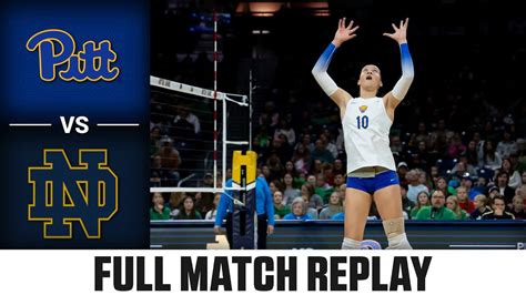 Pitt Vs Notre Dame Full Match Replay 2023 ACC Volleyball YouTube