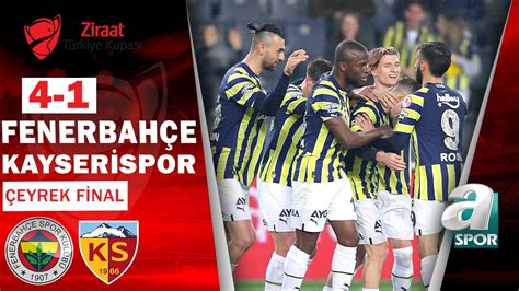 Fenerbah E Kayserispor Gen Ma Zet Ziraat T Rkiye Kupas