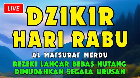 Dzikir Bulan Syaban Penarik Rezeki Paling Mustajab Dzikir Pembuka