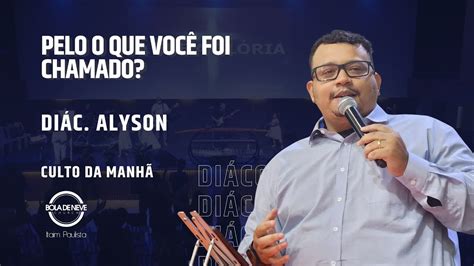 Pelo O Qu Voc Foi Chamado Di C Alyson Bola De Neve Itaim