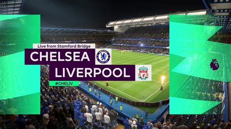 Chelsea Vs Liverpool Fifa 20 Full Gameplay Youtube