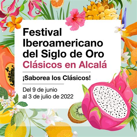 Festival Iberoamericano de Oro Clásicos en Alcalá on Twitter Ha