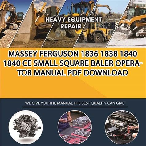 Massey Ferguson 1836 1838 1840 1840 Ce Small Square Baler Operator Manual Pdf Download Service