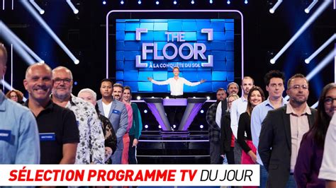 Programme Tv The Floor A La Conqu Te Du Sol Star Academy Que