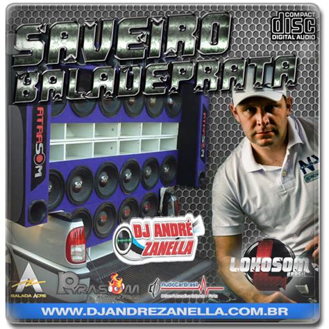 DJ ANDRÉ ZANELLA CD SAVEIRO BALA DE PRATA E DJ ANDRÉ ZANELLA