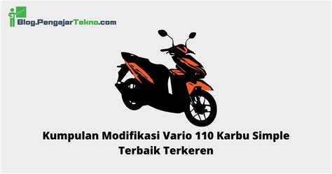 Kumpulan Modifikasi Vario Karbu Simple Terbaik Terkeren Blog