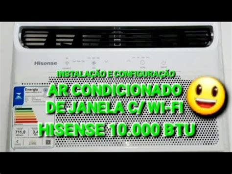 Ar Condicionado De Janela Hisense De Btus Wi Fi Instala O E