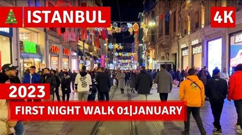 New Year Nightlife Istanbul 2023 City Center 1January Istiklal Taksim