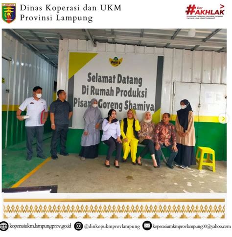 DINAS KOPERASI USAHA KECIL DAN MENENGAH PROVINSI LAMPUNG MENDAMPINGI