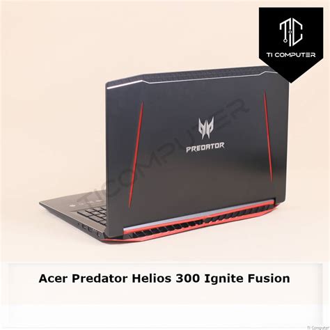 Acer Predator Helios Ignite Fusion Intel Core I H Ghz Gb