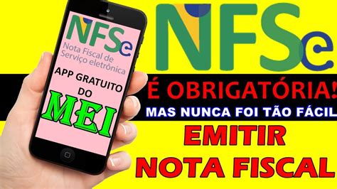 MEI Como Emitir Nota Fiscal Gratuitamente Pelo Celular Aplicativo