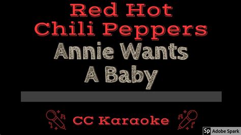 Red Hot Chili Peppers Annie Wants A Baby CC Karaoke Instrumental Lyrics YouTube Music