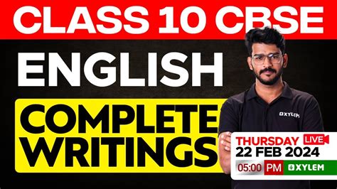 Class 10 Cbse English Complete Writings Xylem Class 10 Cbse Youtube