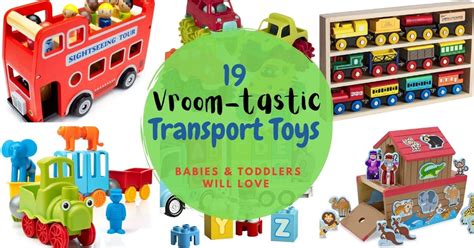 19 Transport Toys Babies And Toddlers Will Love