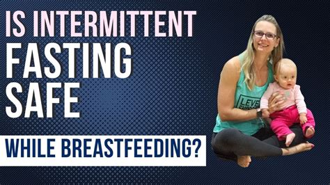 Can You Use Intermittent Fasting While Breastfeeding Intermittent