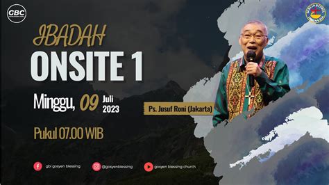 Ibadah On Site Sunday Service Gbc Juli Ps Jusuf Roni