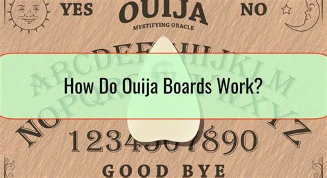 How Do Ouija Boards Work • Dzhingarov