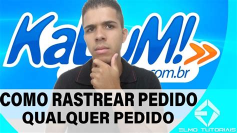 Kabum como rastrear pedido fácil e rápido TecElmo YouTube