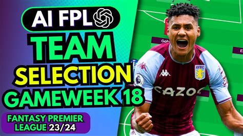 Fpl Gw Team Selection Ai Fpl Team Watkins Captain Solanke Youtube