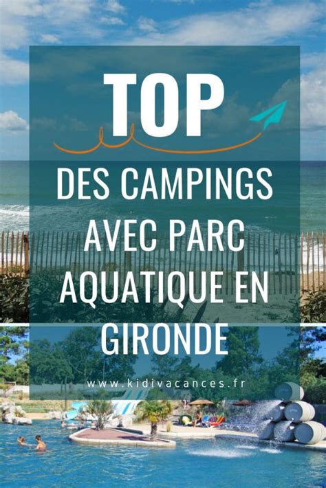 Top des Campings en France avec Parc Aquatique par Région Kidivacances