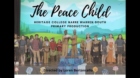 The Peace Child By Heritage College Youtube