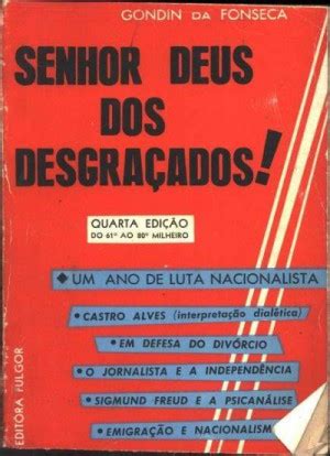 Senhor Deus Dos Desgraçados - Senhor Deus dos desgraçados! - Gondin Da Fonseca - Touché Livros