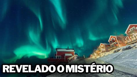 Novo Estudo Prova Origem Misteriosa Da Aurora Boreal Youtube