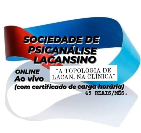 A TOPOLOGIA DE LACAN NA CLÍNIICA PSICANÁLISE online Sympla