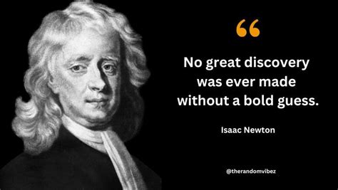 30 Sir Isaac Newton Quotes About Life Science And Success The Random Vibez