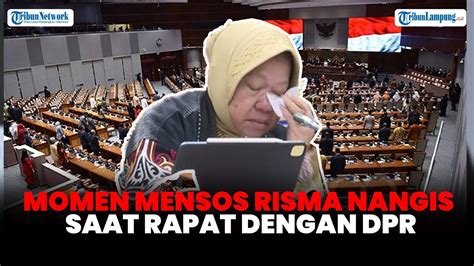 Momen Mensos Risma Nangis Saat Rapat Dengan DPR YouTube