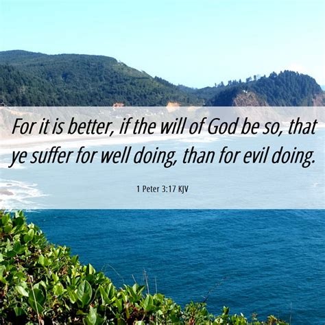 1 Peter 3 17 KJV For It Is Better If The Will Of God Be So That