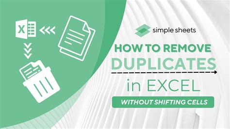 Quick Guide How To Remove Duplicates In Excel Without Shifting Cells