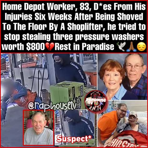 Raphousetv Rhtv On Twitter Home Depot Worker 83 Dies From His