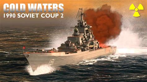 Kirov Reporting Skipjack 9 1990 Soviet Coup 2 Cold Waters YouTube