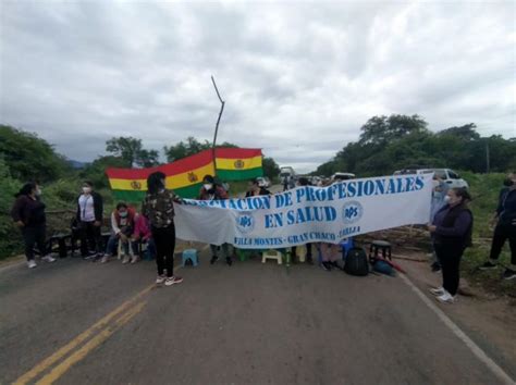 El Chaco Amanece Bloqueado Por Profesionales En Salud Demandan Pago De