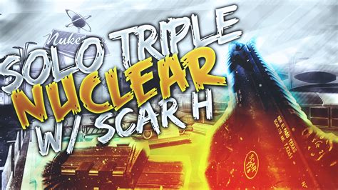 Solo Triple Nuclear W Scar H On Nuketown Youtube