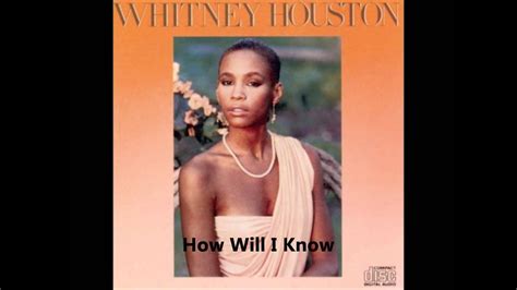 Whitney Houston Whitney Houston Album How Will I Know Youtube