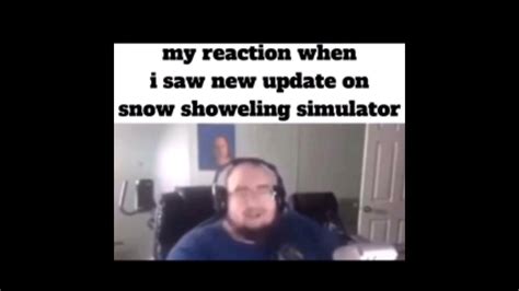 My Reaction When I Saw New Update On Snow Shoveling Simulator Youtube