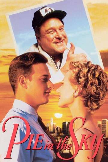 Pie In The Sky 1996 Movie Moviefone