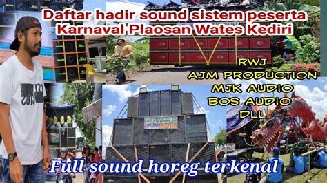 Daftar Sound Sistem Peserta Karnaval Plaosan Wates Kediri YouTube