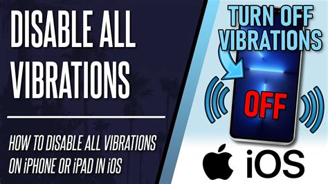 How To Turn Off ALL Vibrations On IPhone Or IPad IOS YouTube