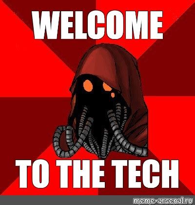 Welcome To The Tech Meme Arsenal