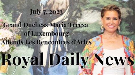 Grand Duchess Maria Teresa Of Luxembourg Attends Les Rencontres D Arles