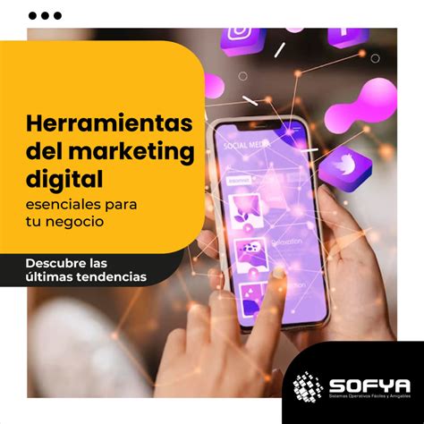 Herramientas Del Marketing Digital Esenciales Para Tu Negocio Sofya