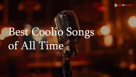 10 Best Coolio Songs Of All Time